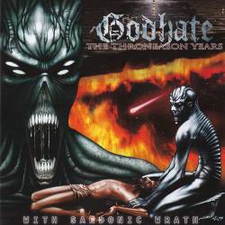 Godhate : The Throneaeon Years Part I : with Sardonic Wrath